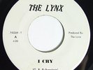 THE LYNX I Cry / I Walk Alone 45 Private Label Obscure IL Pop Lounge