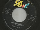 ROCKABILLY TWO SIDER--MICKEY GILLEY-- CALL ME SHORTY -- HEAR BOTH--1958 DOT