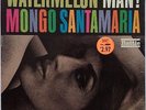 MONGO SANTAMARIA Watermelon Man SEALED Stereo LP Storage Find - Latin 1965