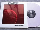 FRACTION Moon Blood L.A.  HEAVY MONSTER PSYCH PROG FUZZ HOLY GRAIL LP