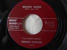 ROCKABILLY 45  -  RONNIE DAWSON - ROCKIN BONES * REPRO *