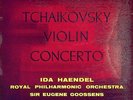 HMV DLP1190 - Tchaikovsky - Violin Concerto - Ida HAENDEL - Sir Eugene GOOSSENS