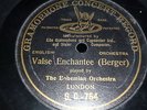 THE BOHEMIAN ORCHESTRA Valse Enchantee 78 Gramophone Concert Record GC-754 S/S