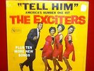 The Exciters Tell Him (sealed)