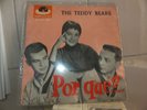 The Teddy Bears, Ep,    Por que?  Edc española  1959