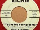 Doo Wop 45 JOHNNY & THE DREAMS You're Too Young For Me RED WAX on RICHIE   HEAR