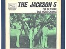 JACKSON 5 - I' LL BE THERE / ONE MORE CHANCE - 7