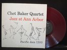 Chet Baker Quartet - Jazz at Ann Arbor on Pacific Jazz 1203, Red Vinyl mono