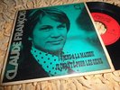 CLAUDE FRANCOIS Viens A La Maison 7'' 45 PORTUGAL 1973 UNIQUE SLEEVE FL 03-311/S