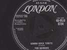 GAINORS GONNA ROCK TONITE/THE SECRET 45 LONDON TRI CENTRE 1958