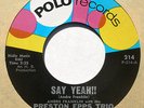 Rare Northern Mod R&B 45: PRESTON EPPS TRIO “Say Yeah” on Polo (Hear) M-