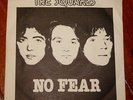 THE SQUARES   NO FEAR b/w NOBODY'S FOOL   UK AIRE PUNK MOD POWERPOP KBD 7