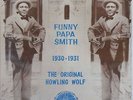 Funny Papa Smith The Original Howling Wolf 1930-1931 Yazoo L-1031 SEALED MINT