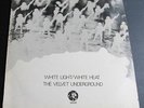 VELVET UNDERGROUND White Light White Heat LP 1971 Reissue A1 B1 EX/EX RARE