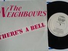 IRISH INDIE SYNTH POP - THE NEIGHBOURS - THERE'S A BELL -  BUS LABEL 1985 - PS
