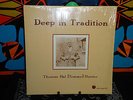 Thomas Hal (Tommy) Hunter - Deep In Tradition - June Appal 007 - Vinyl LP - RARE