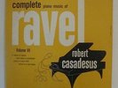 Robert Casadesus on Columbia ML 4510 Complete Ravel Volume 3