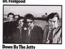DR. FEELGOOD-DOWN BY THE JETTY-VINYL LP CADIZ MUSI NEW