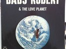 ORIGINAL BABS ROBERT & the Love Planet BELGIAN JAZZ MEGA rareORGINAL PRESS.EX/EX
