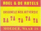ROEL & DE RATELS  // MOEDER, WAAR IS DAT LOEDER ? // 7