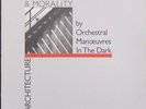 OMD ARCHITECTURE AND MORALITY LP UK ORCHESTRAL MANOEVERS