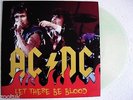 AC/DC * Let There Be Blood * Live USA 1977 White Vinyl