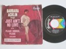 BARBARA ACKLIN Just Ain’t No Love Brunswick Northern Soul Pic Sleeve 45 HEAR