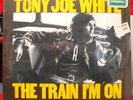 LP TONY JOE WHITE--THE TRAIN I'M ON  WB BS 2580 SEALED