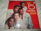 DOO WOP LP - THE FIVE SATINS - 5 SATINS SING - 1ST PRESS - MONO - 1957