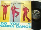 BOBBY FREEMAN, Do You Wanna Dance LP