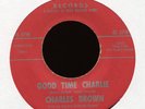 CHARLES BROWN Good Time Charlie on Cenco Rare New Breed R&B Popcorn 45 Hear