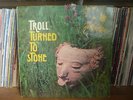 lp troll + turned to stone + intersound + isst 125 + 197?