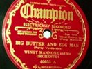 Champion 40055 Wingy Mannone Orch. Big Butter & Egg Man (Richmond 1930) beauty