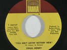 Northern Soul 45 VIRGIL HENRY You Ain't Sayin' Nothin' New on Tamla NM