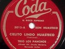 HEAR latin 78 TRIO LOS PANCHOS Cielito Lindo Huasteco CODA 5013 nice