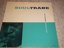 JOHN COLTRANE LP SOULTRANE  - PRESTIGE 7142 - MONO DG - NJ RVG