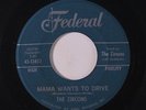 ZIRCONS: Mama Wants To Drive / No Twistin' On Sunday 45 (rubber stamp ol) rare
