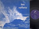 LES REFLETS l'ocean FRENCH XIAN PRIVATE FOLK JEF JBP J 335.103 LP 33T
