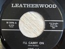 Gene & The Team Beats 45 LEATHERWOOD I'll Carry On NORTHERN SOUL GARAGE LISTEN