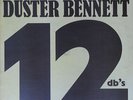 Duster Bennett 12db's