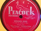 Big Mama Thornton - Peacock 1612 - Hound Dog   Vg+.  78 Rpm
