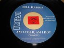 LISTEN - SOUL XO - BILL HARRIS - AM I COLD AM I HOT - THE BROTHERS - ARE YOU