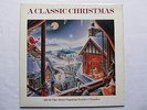 A CLASSIC CHRISTMAS-20 OF THE MOST POPULAR FESTIVE CLASSICS-CROATIAN LP-1991