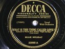 78 RPM --  Billie Holiday and Her Orchestra, Decca 23565, E