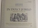 In Dulci Jubilo - Weihnachtslieder aus der Praetorius-Zeit - Archiv Produktion