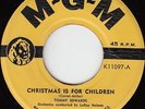 Tommy Edwards -Chistmas is for Children/Kris Kringle MGM K11097 MONO 45rpm