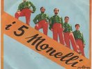 I 5 MONELLI-BALBETTANDO.CAPE MONEY  RARE BEAT 1967