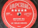 Hear R&B 78 Lil' Willie Gibson - Brother Bill / Why On Imperial