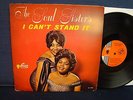 The Soul Sisters - I Can't Stand It  - 1964 - Sue Label - Mono (DJ Promo)