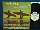 Freddy King - Freddy Goes Surfin' - 1963 - King Label - Mono(WL PROMO)